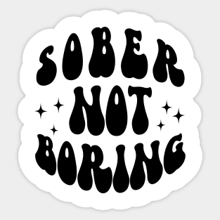 Sober Not Boring Sticker